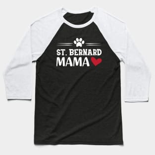 St. Bernard Mama Baseball T-Shirt